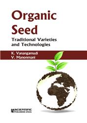 Organic Seed : Traditional Varieties and Technologies