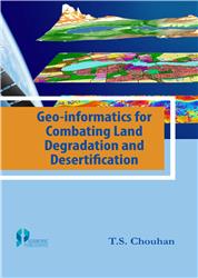 Geo-informatics for Combating Land Degradation and Desertification