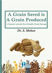 A Grain Saved is a Grain Produced