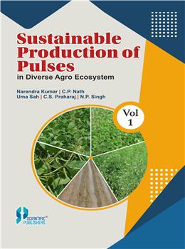 Sustainable Production of Pulses in Diverse Agro Ecosystem :  (Vol 1 & 2)