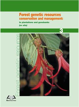 Forest Genetic Resources Conservation and Management: In Plantation and Genebanks