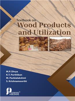 Textbook on Wood Products and Utilization