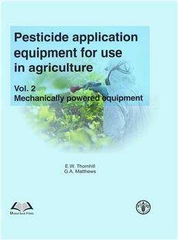 Pesticide Application Equipment For Use In Agriculture (Vol.2)