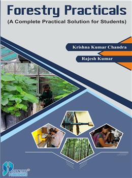 Forestry Practicals : A Complete Practical Solution For Students 