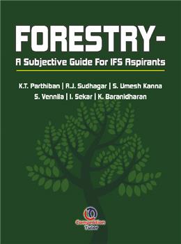 Forestry: A Subjective Guide for IFS Aspirants