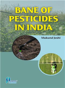 Bane of Pesticides In India