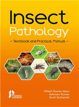 Insect Pathology : Text Book and Practical Manual