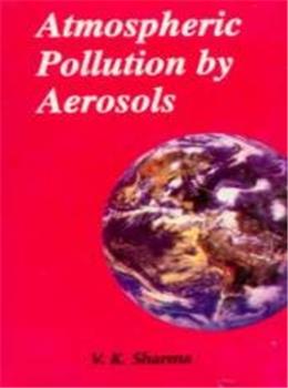 Atmospheric Pollution By Aerosols