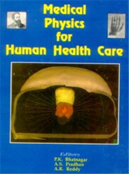 Medical Physics for Human Health Care