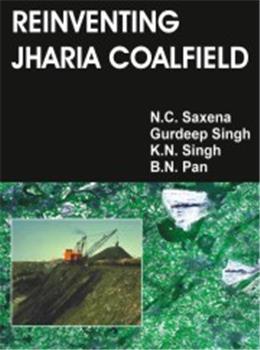 Reinventing Jharia Coalfield