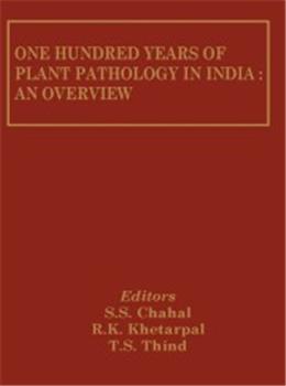 One Hundred Years of Plant Pathology: An Overview