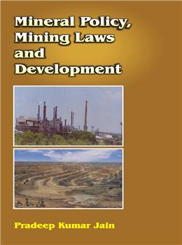 Mineral Policy, Mining Laws and Development