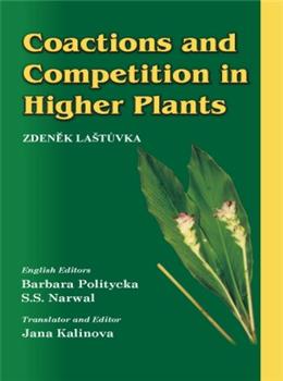Coactions and Competition in Higher Plants