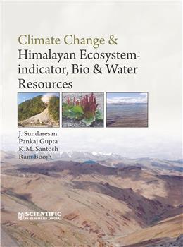 Climate Change & Himalayan Ecosystem - Indicator, Bio & Water Resources
