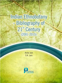 Indian Ethnobotany – Bibliography of 21st Century (2001-2015)