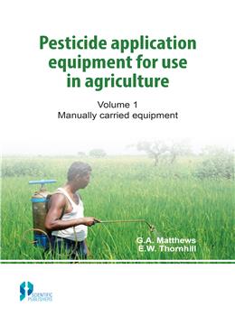 Pesticide Application Equipment for Use in Agriculture (Vol. 1)