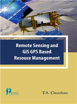 Remote Sensing and GIS GPS Based Resource Management