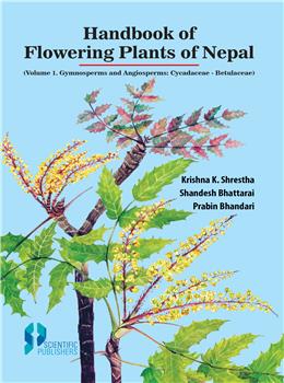 Handbook of Flowering Plants of Nepal (Vol. 1 Gymnosperms and Angiosperms : Cycadaceae - Betulaceae)