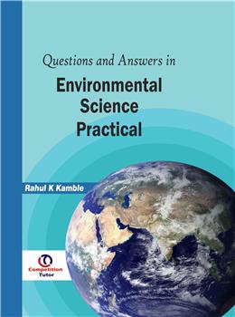 Questions and Answers in Environmental Science Practical